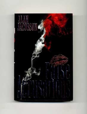 False Accusations - 1st Edition/1st Printing. Alan Jacobson.