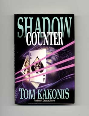 Shadow Counter - 1st Edition/1st Printing. Tom Kakonis.
