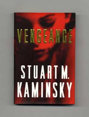 Vengeance - 1st Edition/1st Printing. Stuart M. Kaminsky.