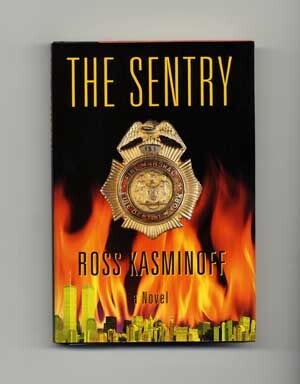 Book #17155 The Sentry - 1st Edition/1st Printing. Ross Kasminoff.