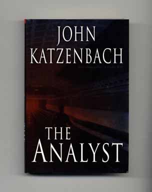 Book #17159 The Analyst - 1st Edition/1st Printing. John Katzenbach.