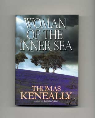 Book #17191 Woman Of The Inner Sea - 1st US Edition/1st Printing. Thomas Keneally