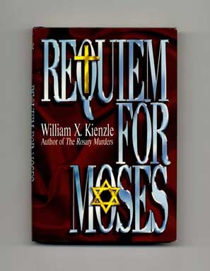 Book #17208 Requiem For Moses - 1st Edition/1st Printing. William X. Kienzle