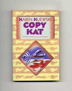 Book #17211 Copy Kat - 1st Edition/1st Printing. Karen Kijewski