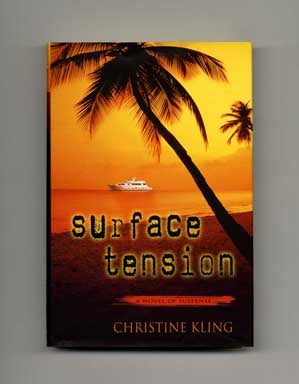 Book #17225 Surface Tension - 1st Edition/1st Printing. Christine Kling