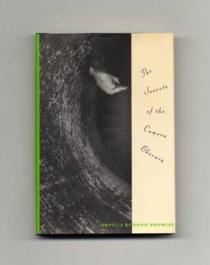 The Secrets Of The Camera Obscura: Novella - 1st Edition/1st Printing. David Knowles.