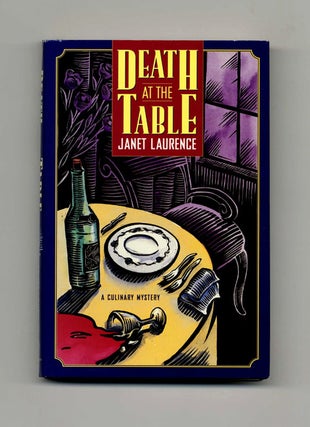 Death at the Table - 1st US Edition/1st Printing. Janet Laurence.