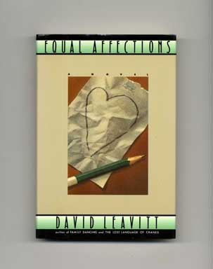 Book #17269 Equal Affections - 1st Edition/1st Printing. David Leavitt.