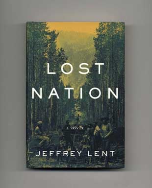 Book #17287 Lost Nation - 1st Edition/1st Printing. Jeffrey Lent