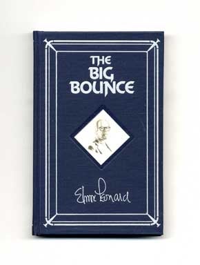 Book #17300 The Big Bounce - 1st Hardback Edition/1st Printing. Elmore Leonard