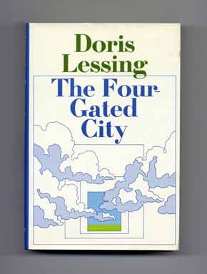 Book #17307 The Four-Gated City - 1st US Edition/1st Printing. Doris Lessing