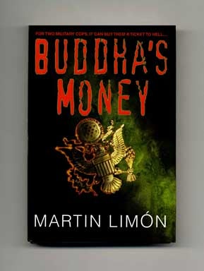 Book #17323 Buddha's Money - 1st Edition/1st Printing. Martin Limón