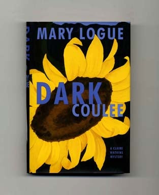 Book #17336 Dark Coulee - 1st Edition/1st Printing. Mary Logue