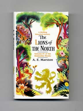 Book #17376 The Lions of the North - 1st Edition/1st Printing. A. E. Marston.