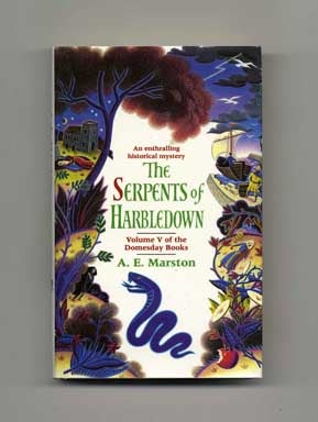 Book #17377 The Serpents of Harbledown - 1st Edition/1st Printing. A. E. Marston.