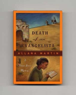 Book #17393 Death of an Evangelista - 1st Edition/1st Printing. Allana Martin.