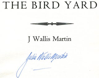 The Bird Yard - 1st Edition/1st Printing