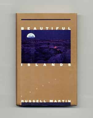 Book #17397 Beautiful Islands - 1st Edition/1st Printing. Russell Martin
