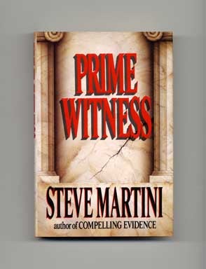 Book #17401 Prime Witness - 1st Edition/1st Printing. Steve Martini.