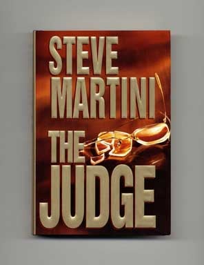 Book #17402 The Judge - 1st Edition/1st Printing. Steve Martini
