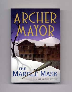 Book #17420 The Marble Mask - 1st Edition/1st Printing. Archer Mayor
