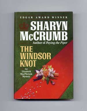 The Windsor Knot - 1st Edition/1st Printing. Sharyn McCrumb.