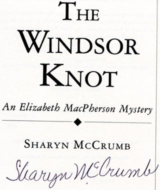 The Windsor Knot - 1st Edition/1st Printing
