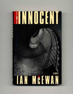 Book #17450 The Innocent - 1st US Edition/1st Printing. Ian McEwan.