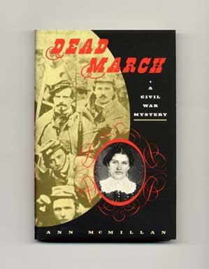 Book #17463 Dead March - 1st Edition/1st Printing. Ann McMillan