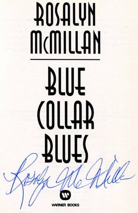 Blue Collar Blues - 1st Edition/1st Printing