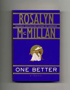 Book #17466 One Better - 1st Edition/1st Printing. Rosalyn McMillan