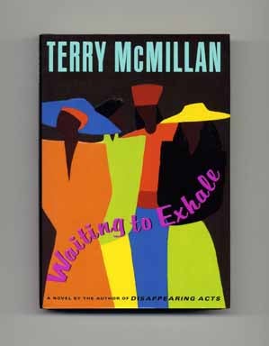 Waiting to Exhale - 1st Edition/1st Printing. Terry McMillan.