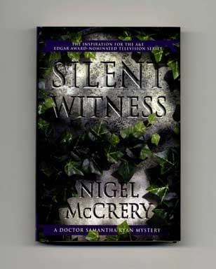 Silent Witness - 1st Edition/1st Printing. Nigel McCrery.