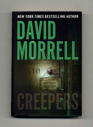 Book #17542 Creepers - 1st Edition/1st Printing. David Morrell
