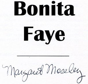Bonita Faye - 1st Edition/1st Printing