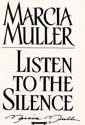 Listen to the Silence - 1st Edition/1st Printing