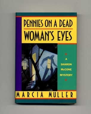 Book #17563 Pennies on a Dead Woman's Eyes - 1st Edition/1st Printing. Marcia Muller.