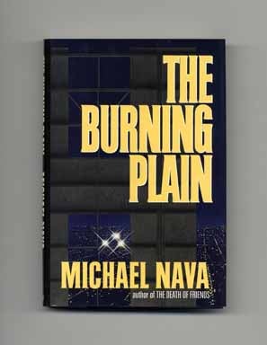 Book #17581 The Burning Plain - 1st Edition/1st Printing. Michael Nava