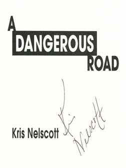 A Dangerous Road - 1st Edition/1st Printing