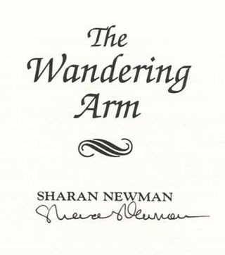 The Wandering Arm - 1st Edition/1st Printing