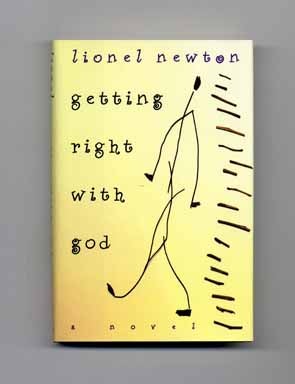 Getting Right With God - 1st Edition/1st Printing. Lionel Newton.