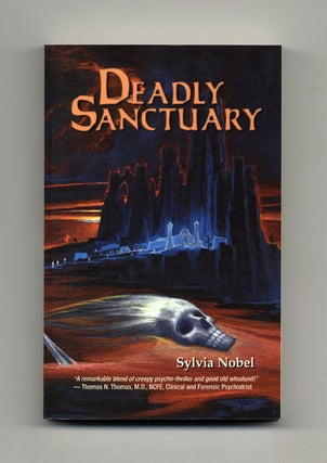 Deadly Sanctuary - 1st Edition/1st Printing. Sylvia Nobel.