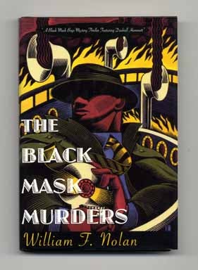 Book #17604 The Black Mask Murders - 1st Edition/1st Printing. William F. Nolan