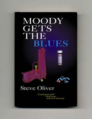 Book #17649 Moody Gets the Blues - 1st Edition/1st Printing. Steve Oliver