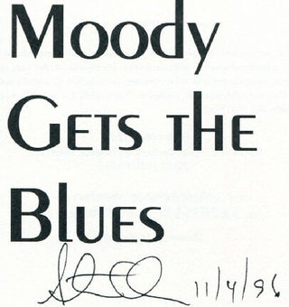 Moody Gets the Blues - 1st Edition/1st Printing