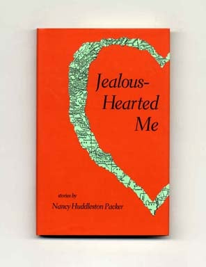 Book #17659 Jealous-Hearted Me And Other Stories - 1st Edition/1st Printing. Nancy Huddleston...