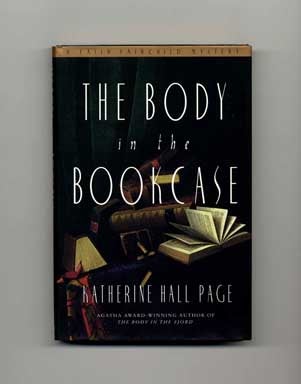 The Body in the Bookcase - 1st Edition/1st Printing. Katherine Hall Page.