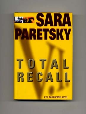 Book #17678 Total Recall - 1st Edition/1st Printing. Sara Paretsky
