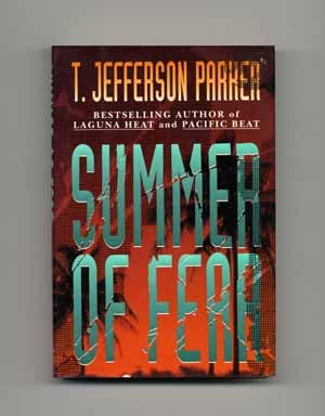 Summer of Fear - 1st Edition/1st Printing. T. Jefferson Parker.