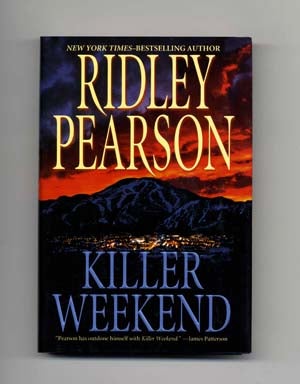 Book #17726 Killer Weekend - 1st Edition/1st Printing. Ridley Pearson